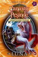 Vorderes Coverbild Canavar Pesinde 22 - Ay Kurdu Luna