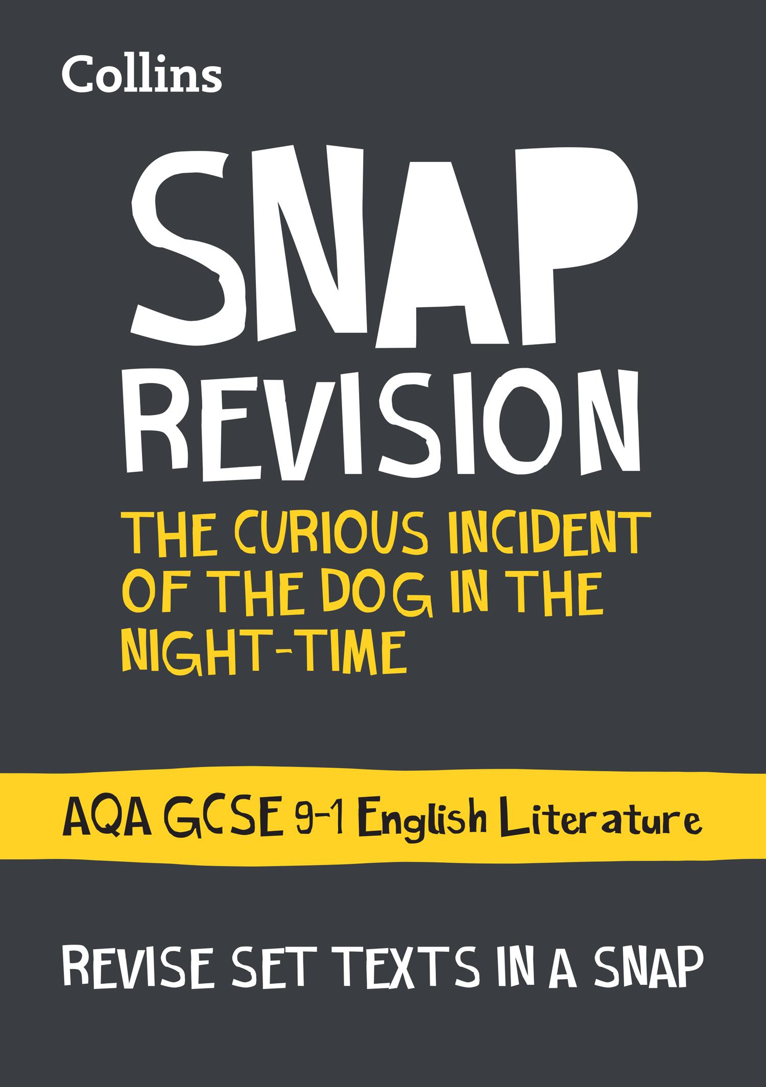 Vorderes Coverbild Collins Snap Revision Text Guides - The Curious Incident of the Dog in the Night-Time: Aqa GCSE English Literature