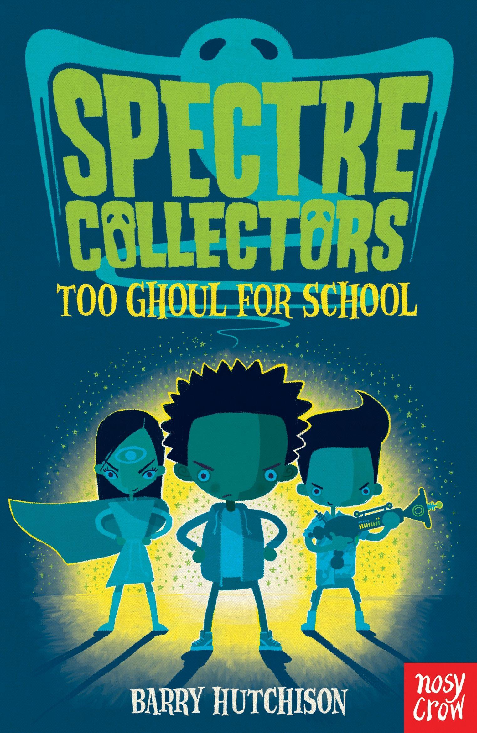 Vorderes Coverbild Spectre Collectors: Too Ghoul For School