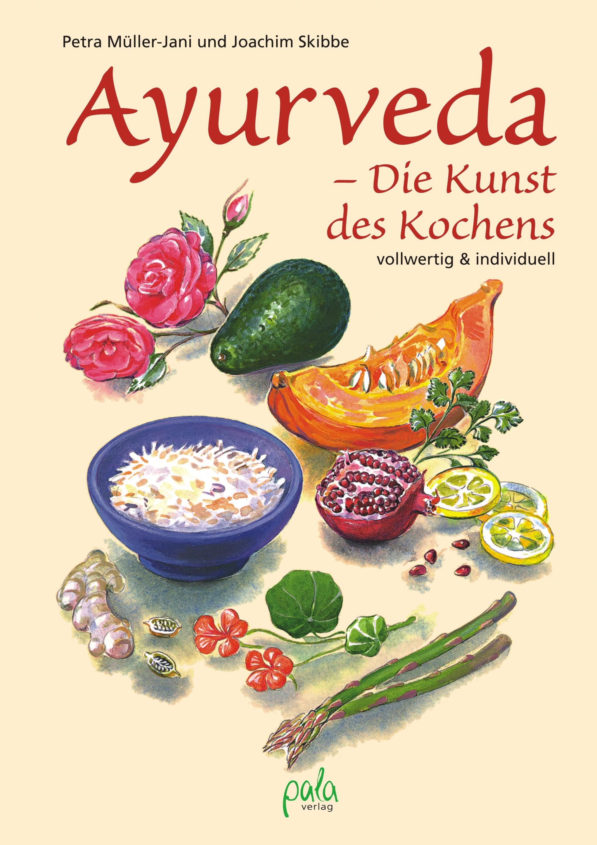Vorderes Coverbild Ayurveda - Die Kunst des Kochens