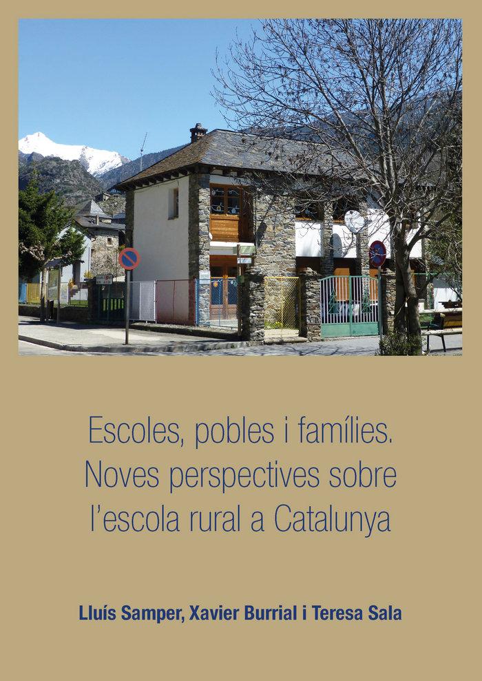 Vorderes Coverbild Escoles, pobles i famílies.: Noves perspectives sobre l'escola rural a Catalunya.