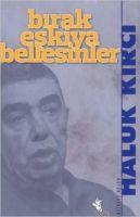 Vorderes Coverbild Birak Eskiya Bellesinler