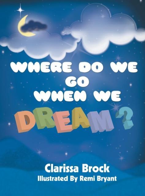 Vorderes Coverbild Where Do We Go When We Dream?