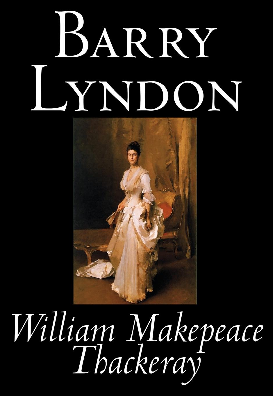 Vorderes Coverbild Barry Lyndon by William Makepeace Thackeray, Fiction, Classics
