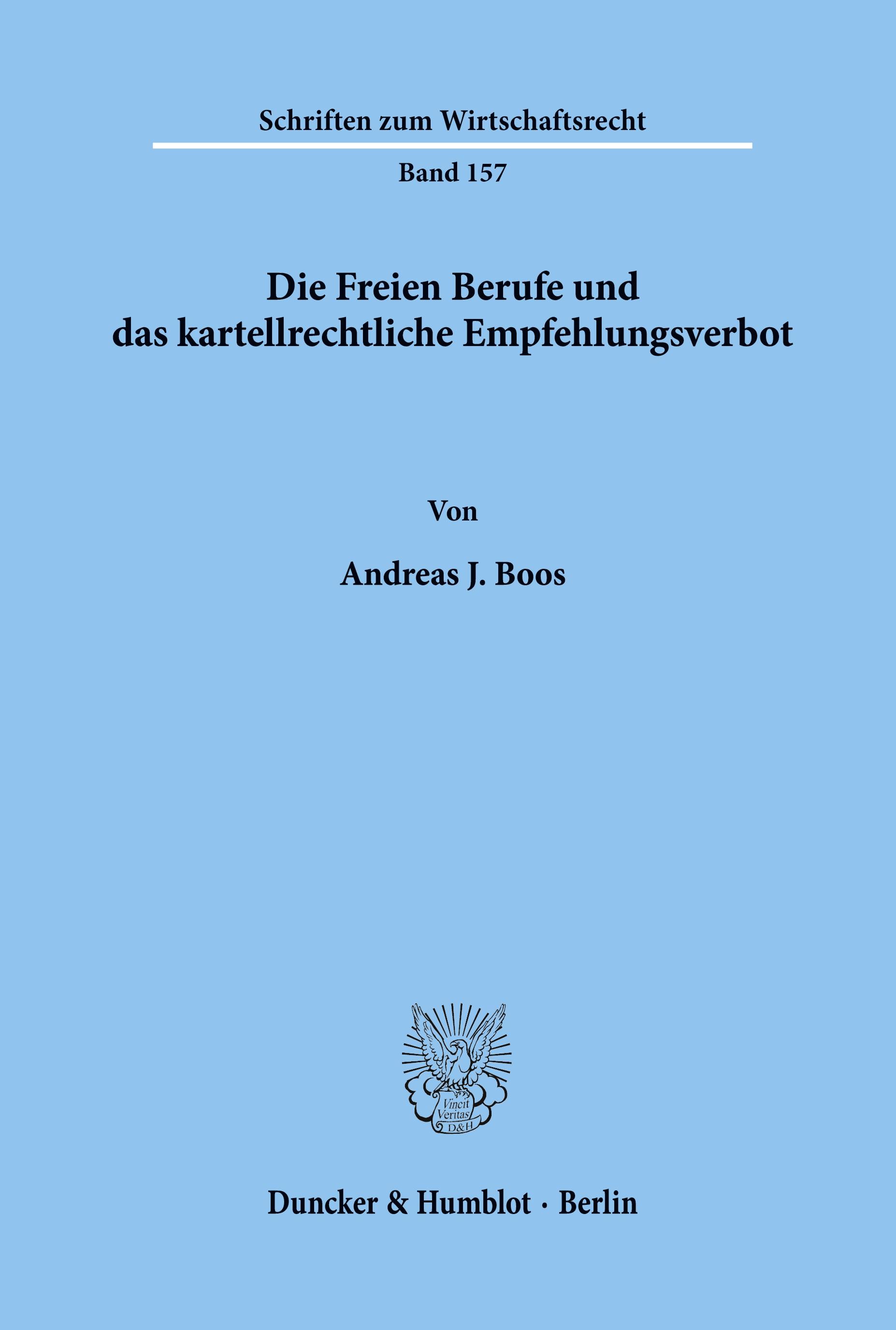 Vorderes Coverbild Die Freien Berufe und das kartellrechtliche Empfehlungsverbot.