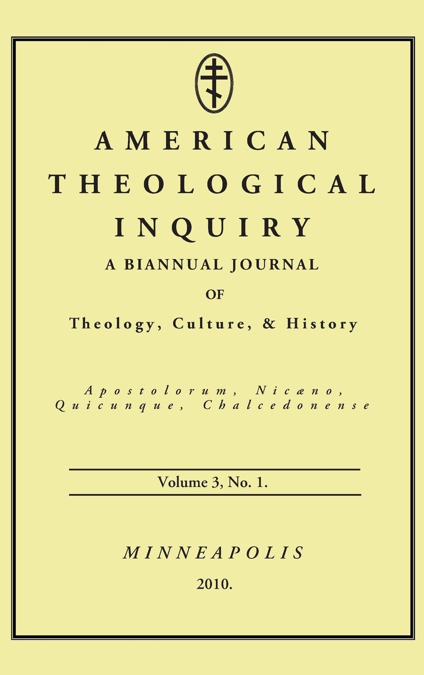 Vorderes Coverbild American Theological Inquiry, Volume Three, Issue One