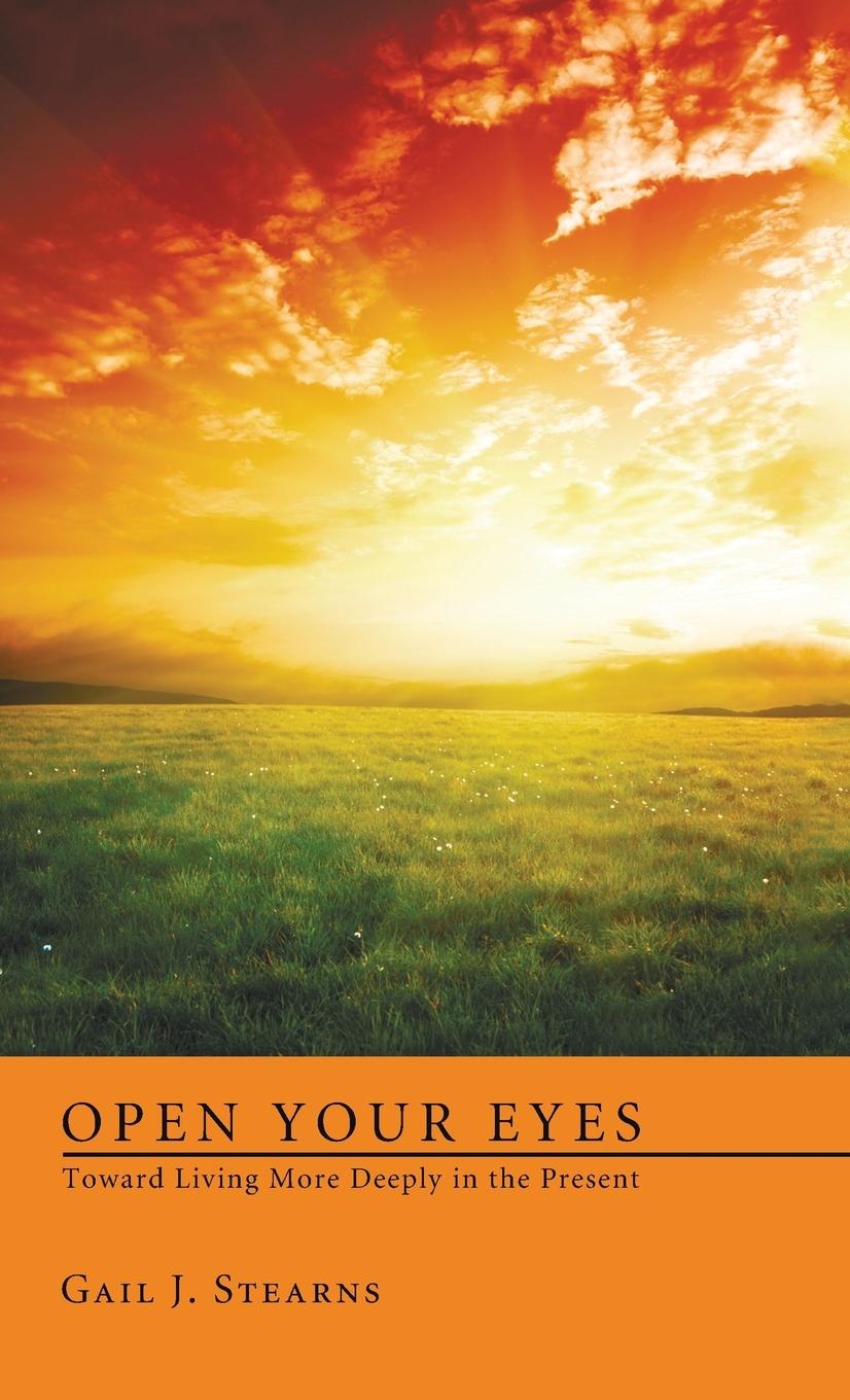 Vorderes Coverbild Open Your Eyes Toward Living More Deeply in the Present