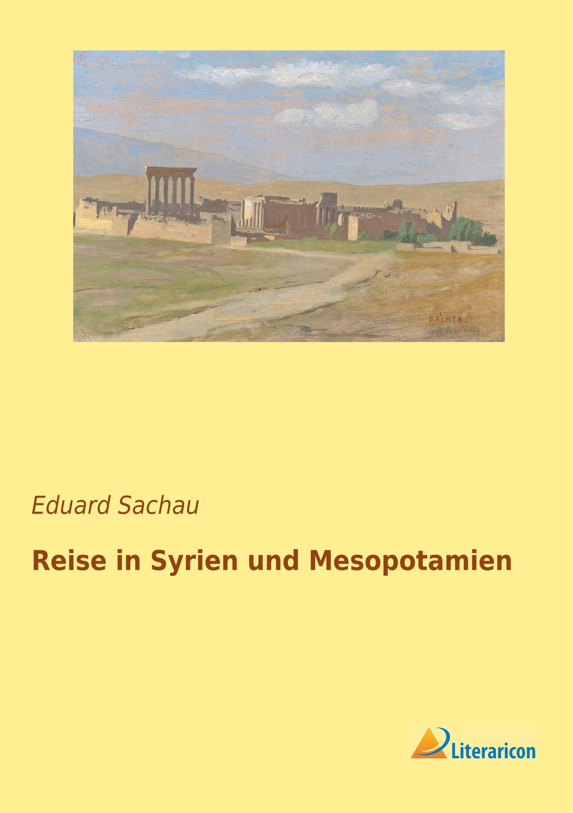 Vorderes Coverbild Reise in Syrien und Mesopotamien