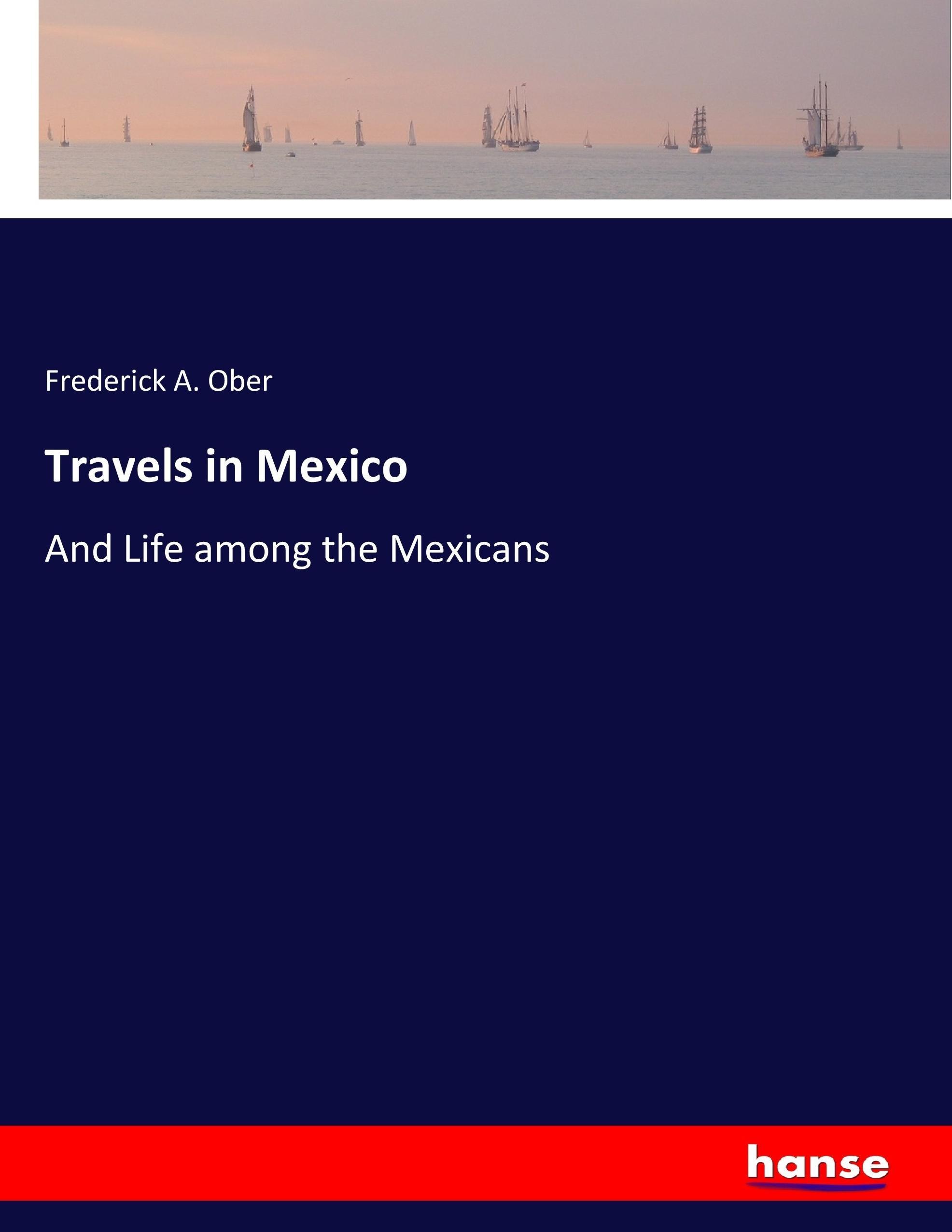 Vorderes Coverbild Travels in Mexico