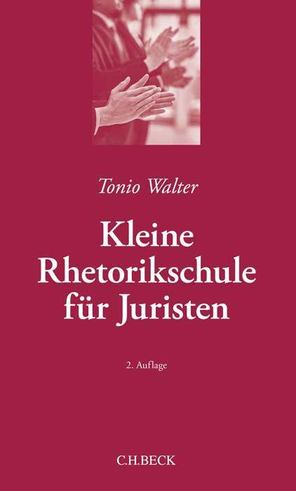 Vorderes Coverbild Kleine Rhetorikschule für Juristen