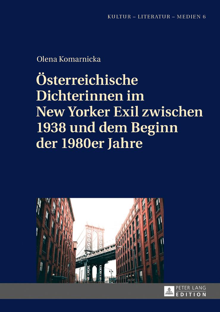 Vorderes Coverbild Österreichische Dichterinnen im New Yorker Exil zwischen 1938 und dem Beginn der 1980er Jahre