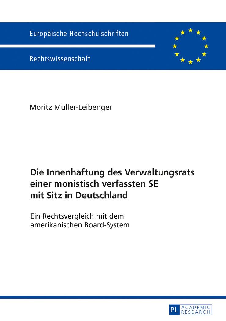 Vorderes Coverbild Die Innenhaftung des Verwaltungsrats einer monistisch verfassten SE mit Sitz in Deutschland