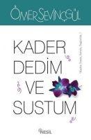 Vorderes Coverbild Kader Dedim Ve Sustum