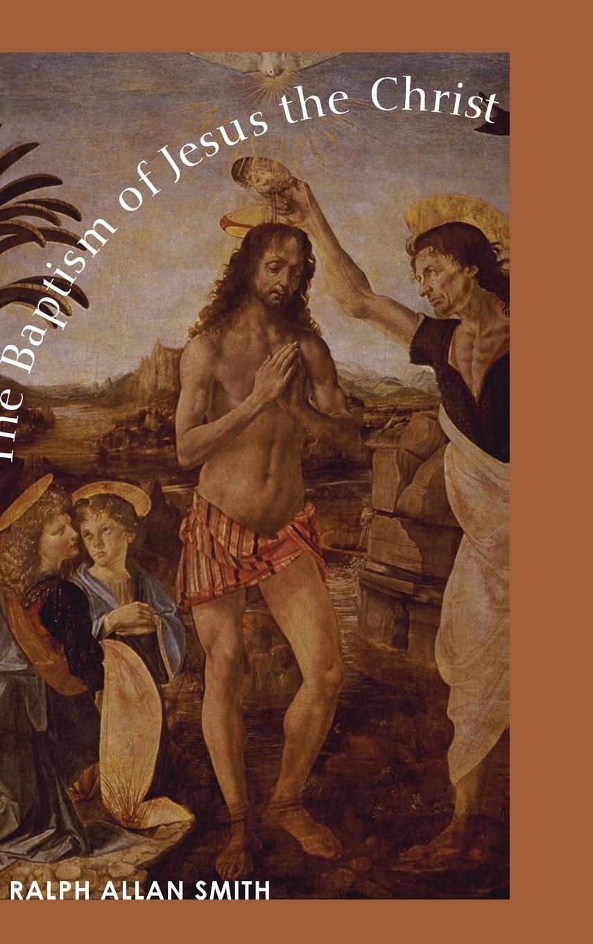 Vorderes Coverbild The Baptism of Jesus the Christ