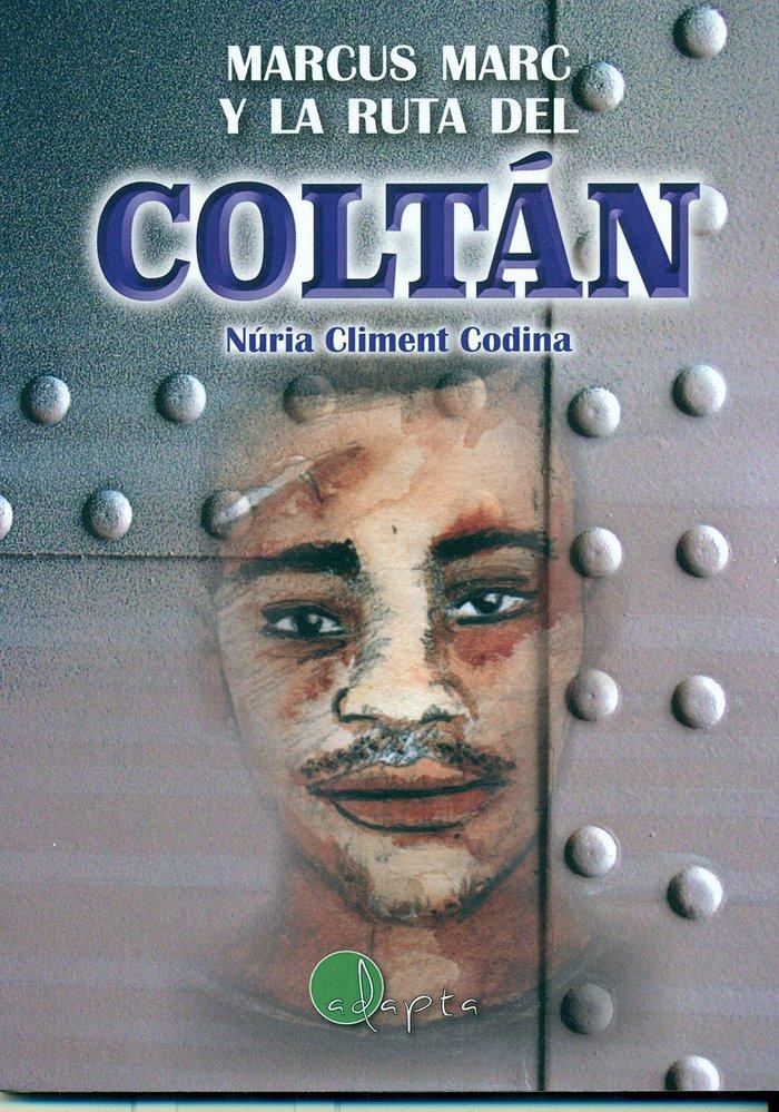 Vorderes Coverbild Marcus Marc y la ruta del coltán