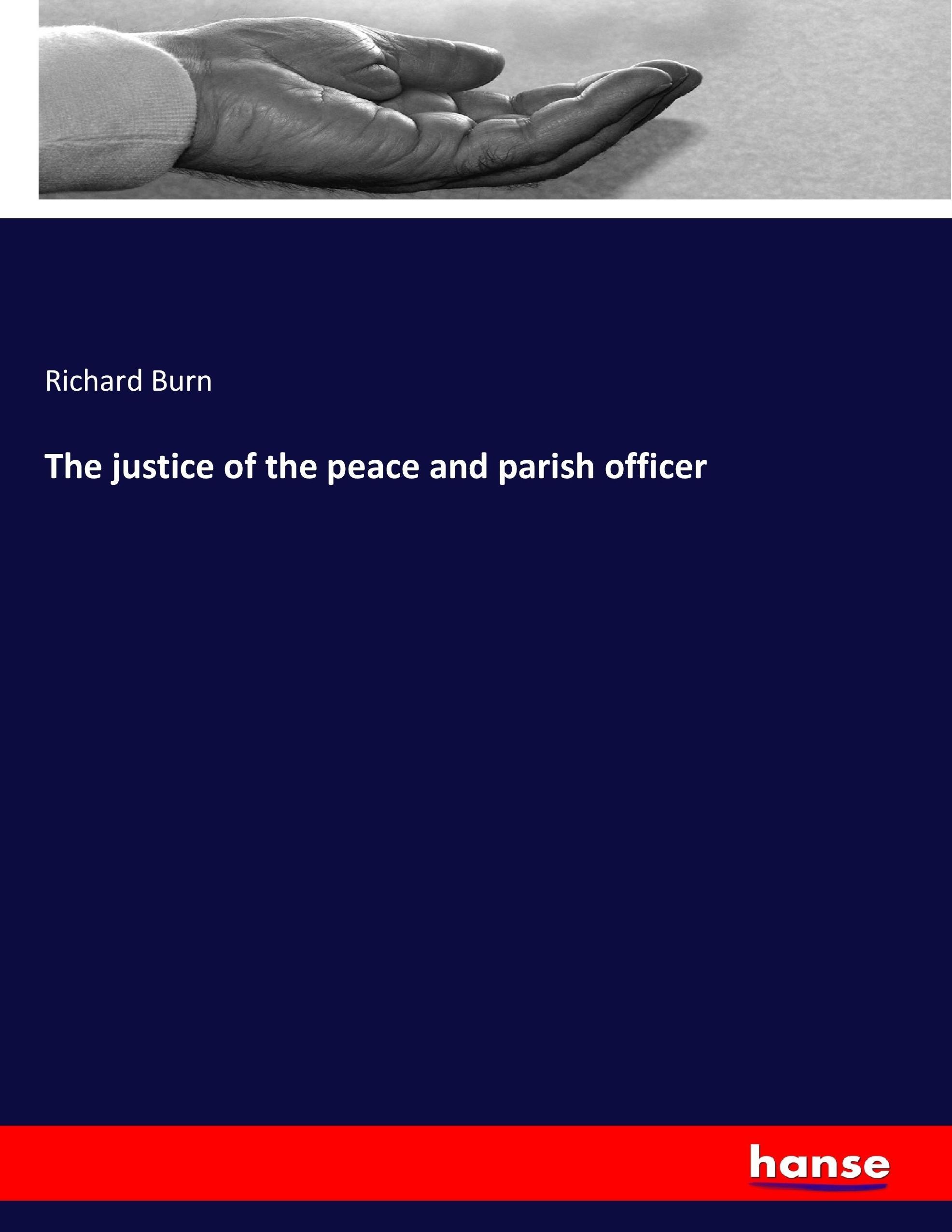 Vorderes Coverbild The justice of the peace and parish officer