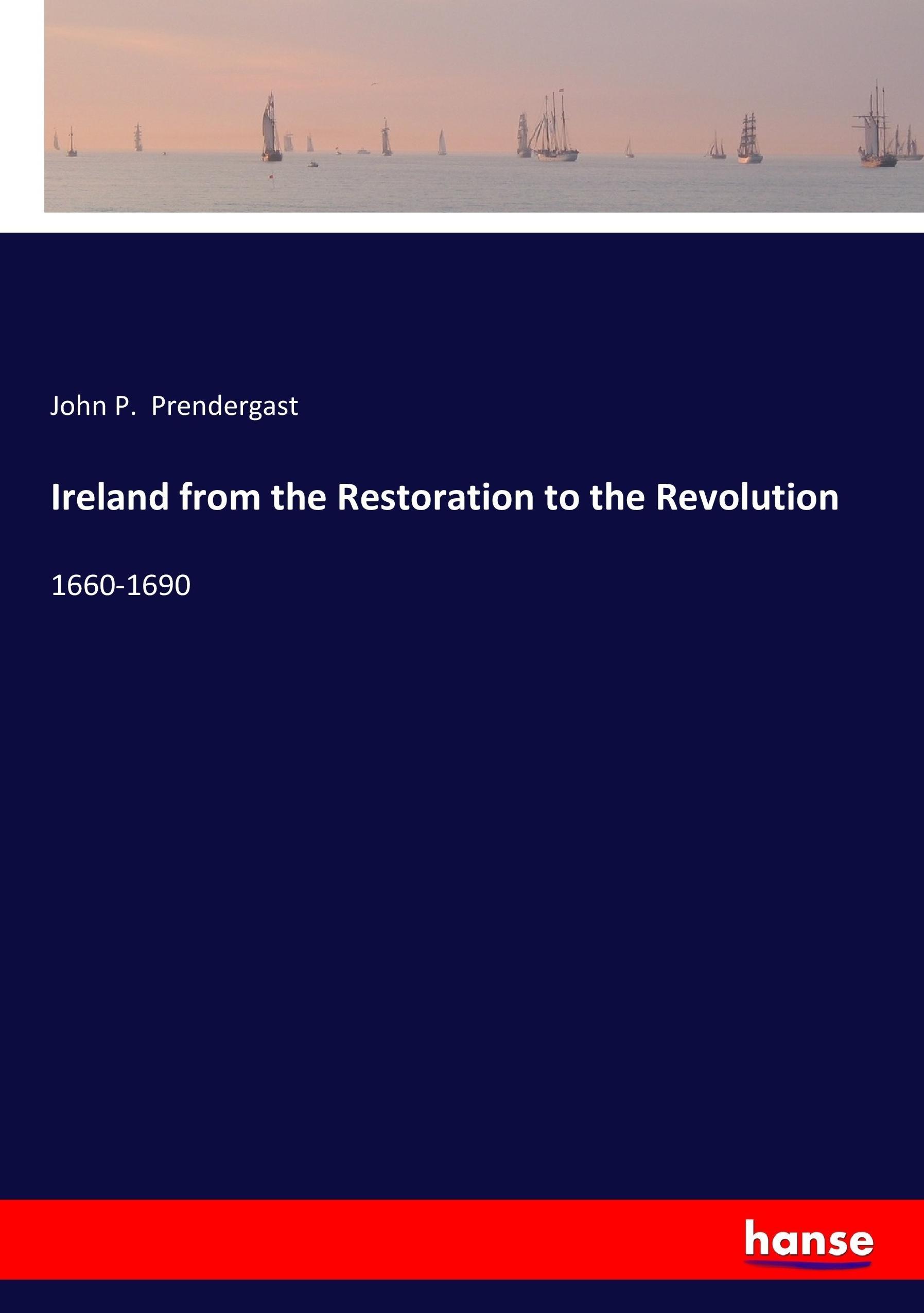 Vorderes Coverbild Ireland from the Restoration to the Revolution