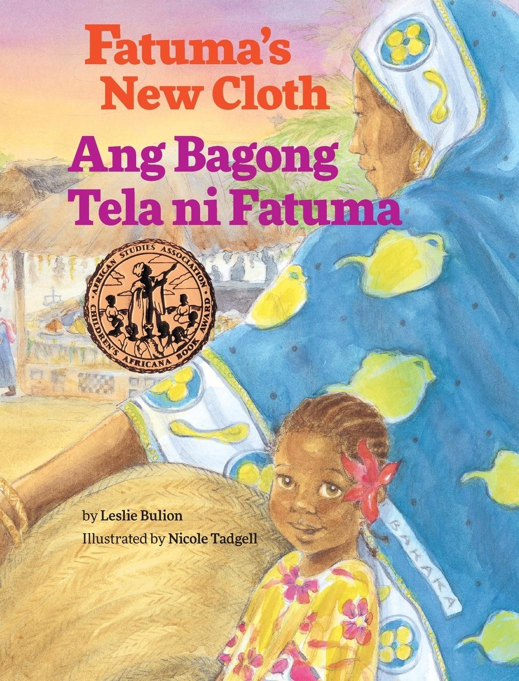 Vorderes Coverbild Fatuma's New Cloth / Ang Bagong Tela ni Fatuma