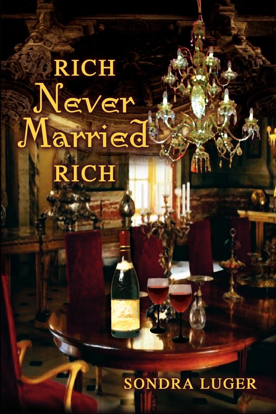 Vorderes Coverbild RICH, NEVER MARRIED, RICH