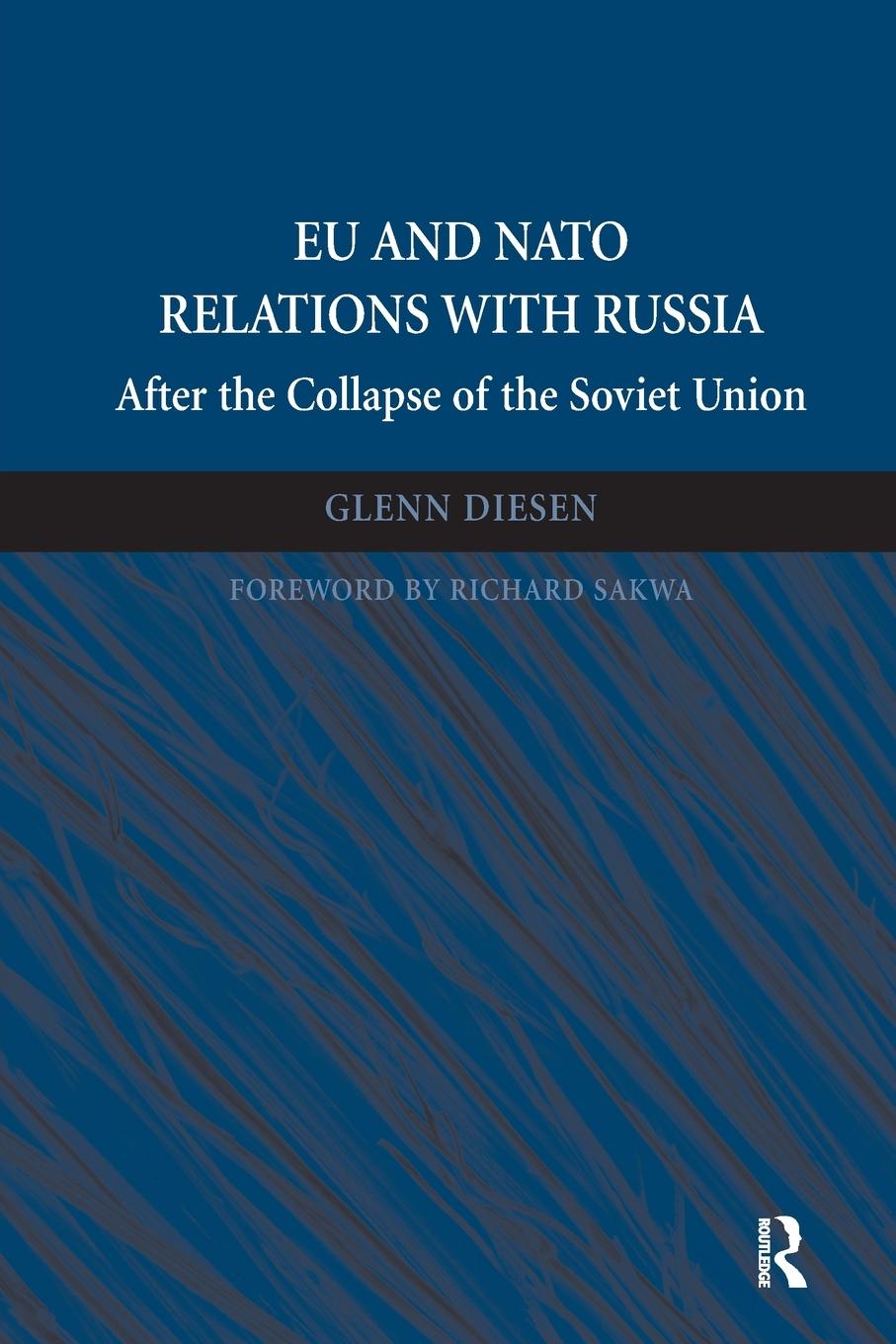 Vorderes Coverbild EU and NATO Relations with Russia