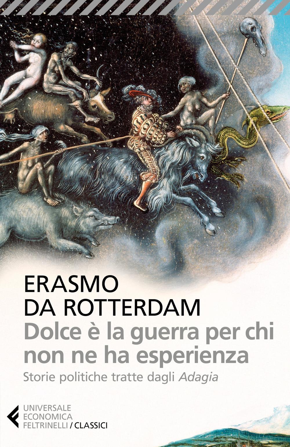 Vorderes Coverbild Dolce è la guerra per chi non ne ha esperienza. Storie politiche tratte dagli «Adagia»