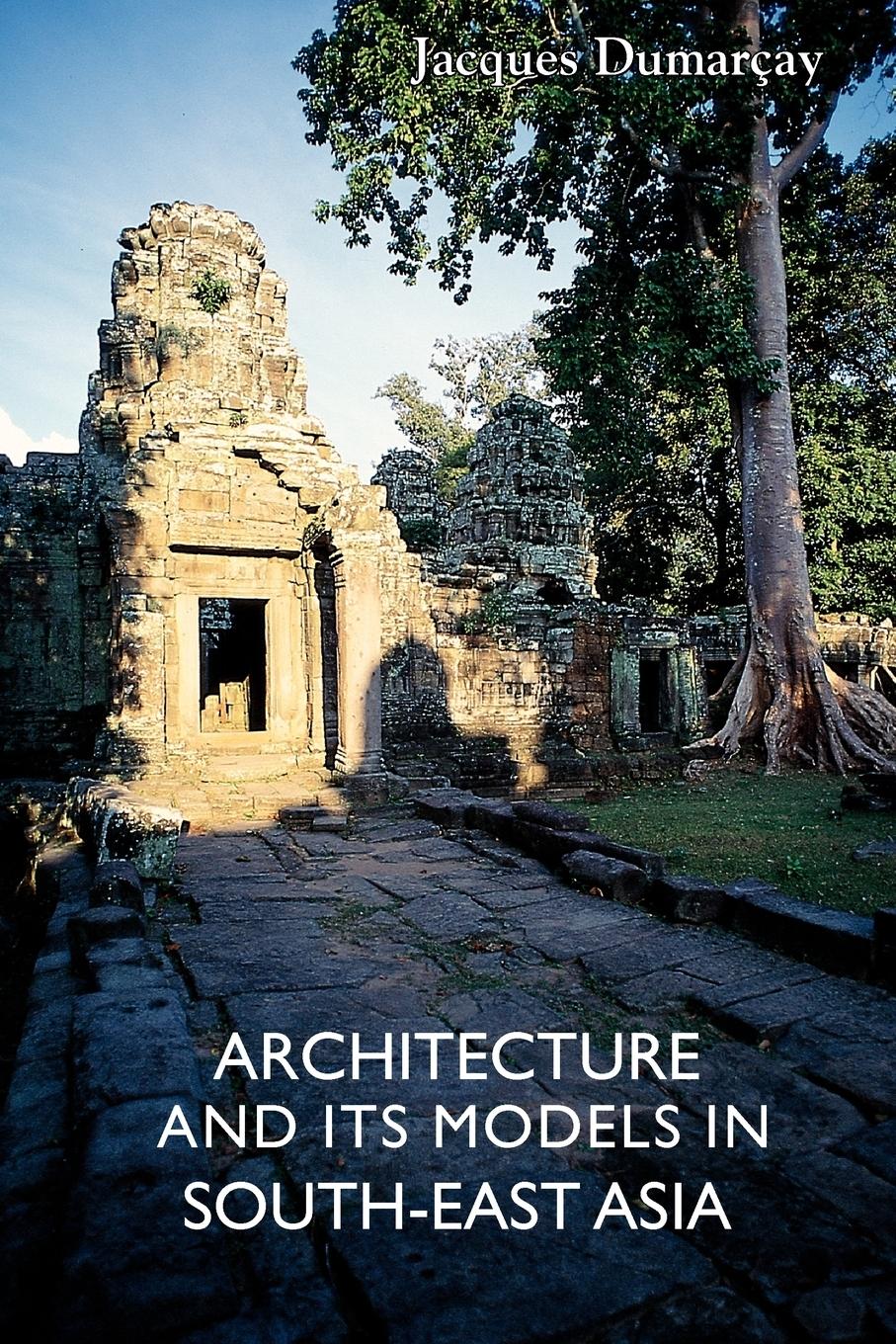 Vorderes Coverbild Architecture and Its Models in Southeast Asia