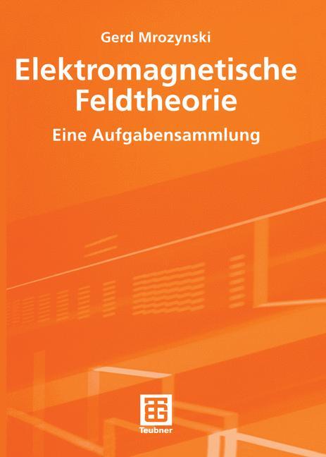 Vorderes Coverbild Elektromagnetische Feldtheorie