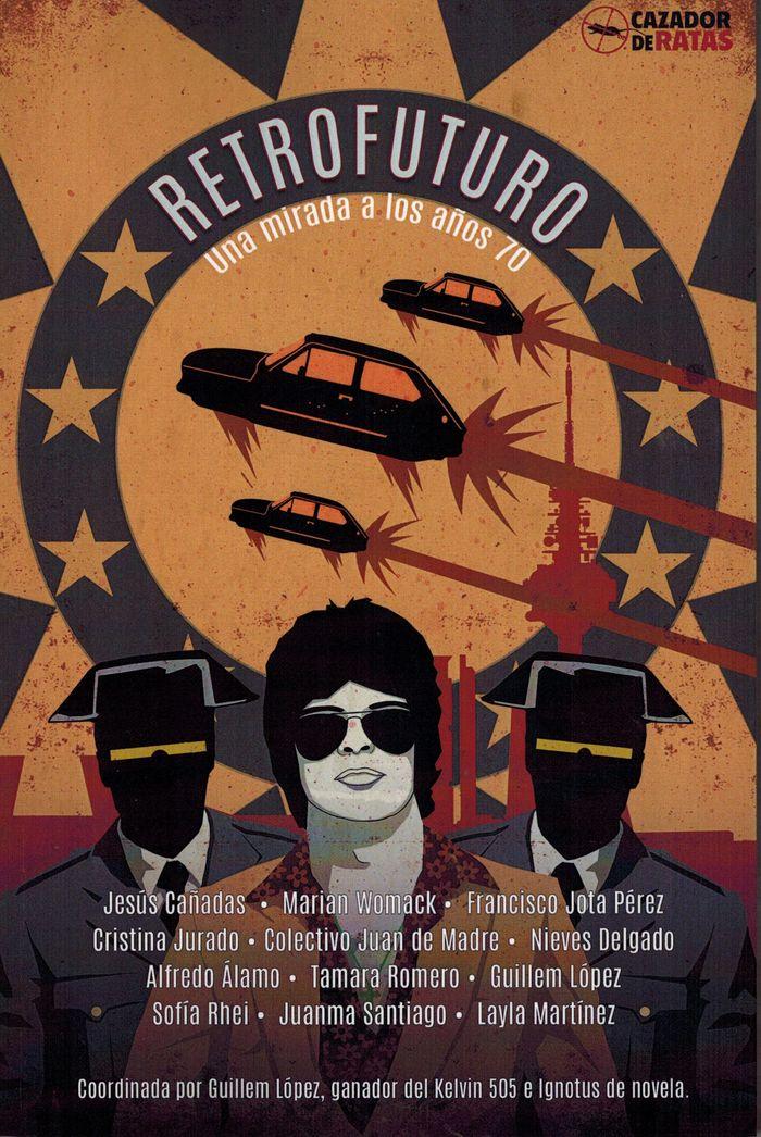 Vorderes Coverbild Retrofuturo : los 70, la década maldita