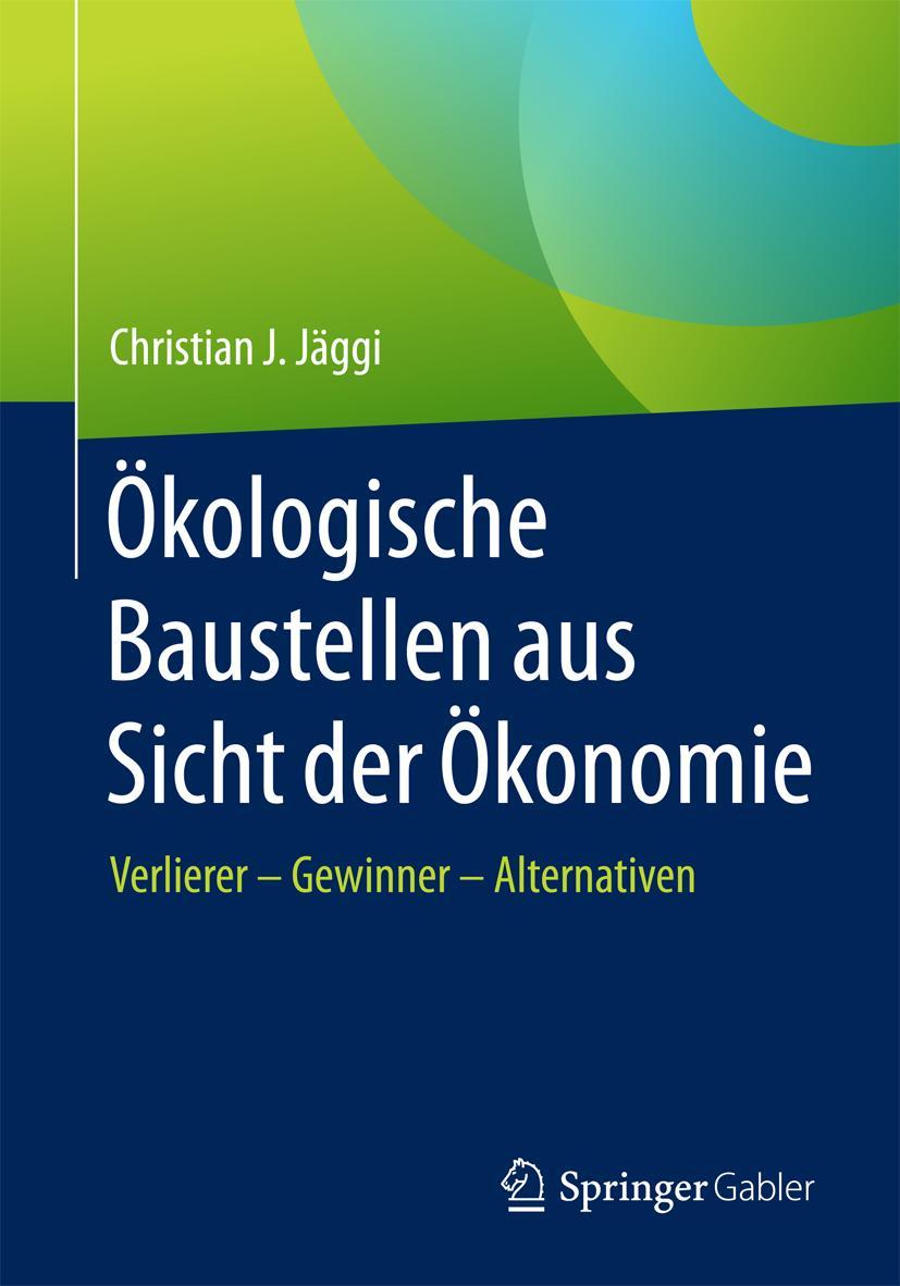Vorderes Coverbild Ökologische Baustellen aus Sicht der Ökonomie
