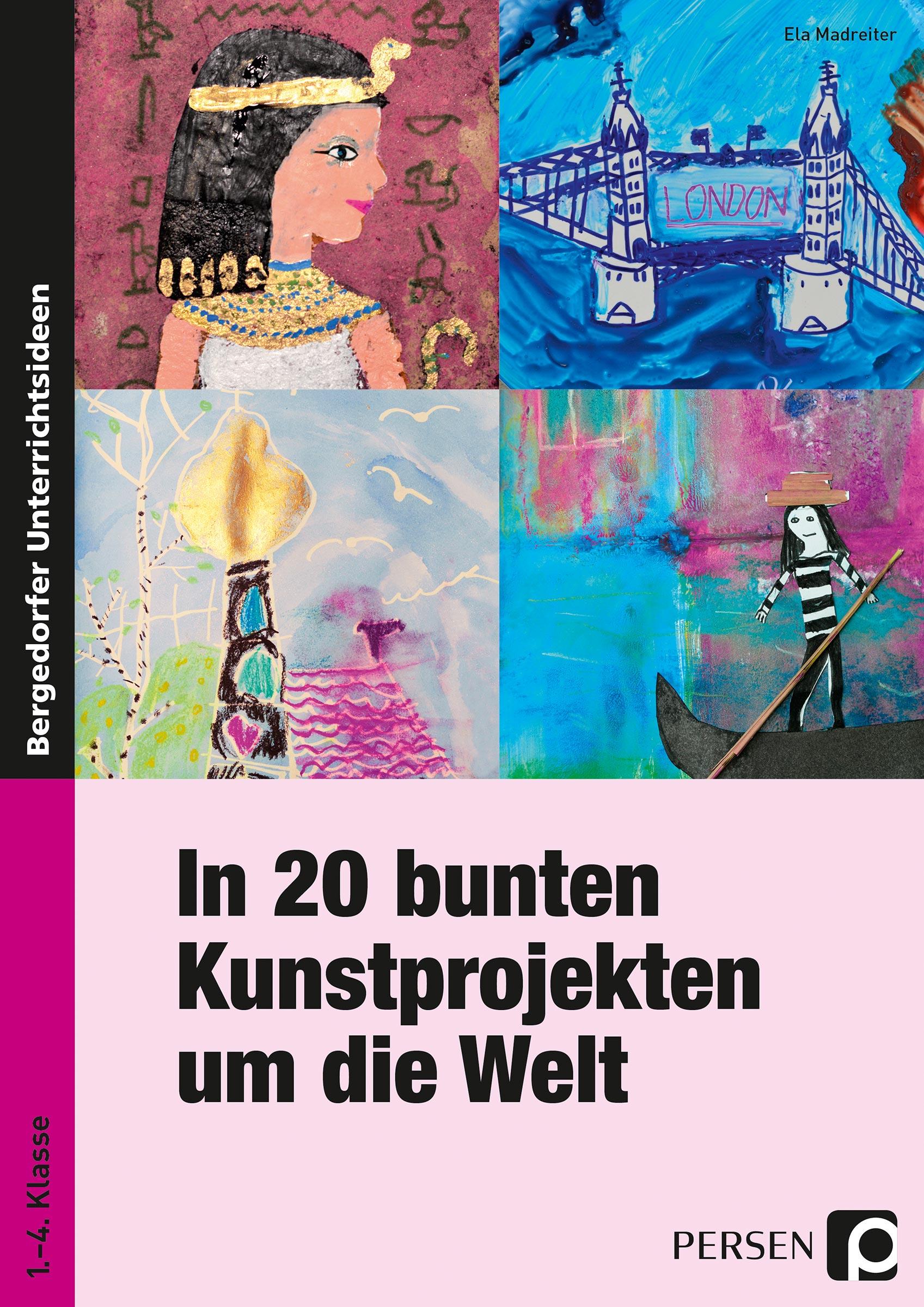 Vorderes Coverbild In 20 bunten Kunstprojekten um die Welt