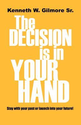 Vorderes Coverbild The Decision Is In Your Hand