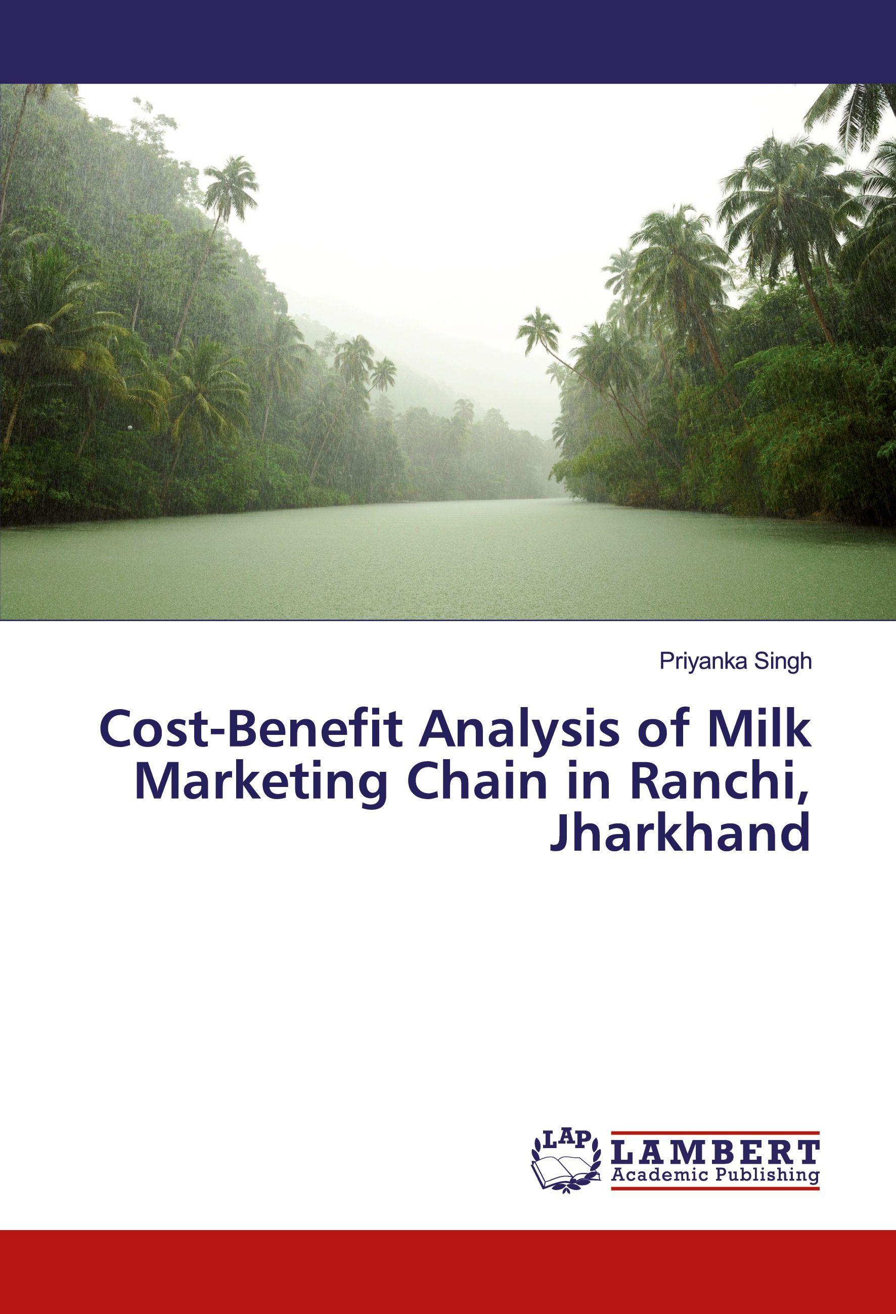 Vorderes Coverbild Cost-Benefit Analysis of Milk Marketing Chain in Ranchi, Jharkhand