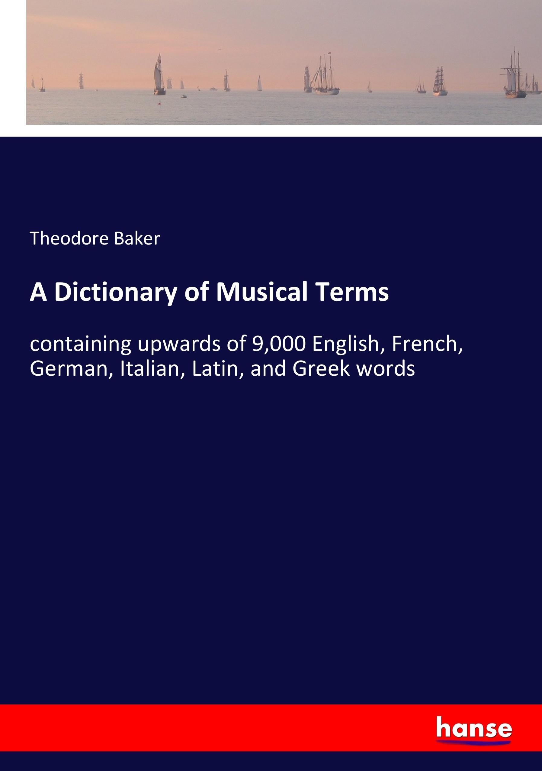 Vorderes Coverbild A Dictionary of Musical Terms