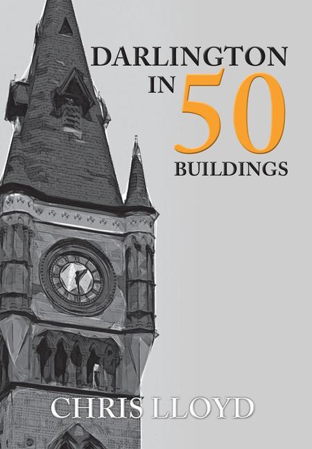 Vorderes Coverbild Darlington in 50 Buildings