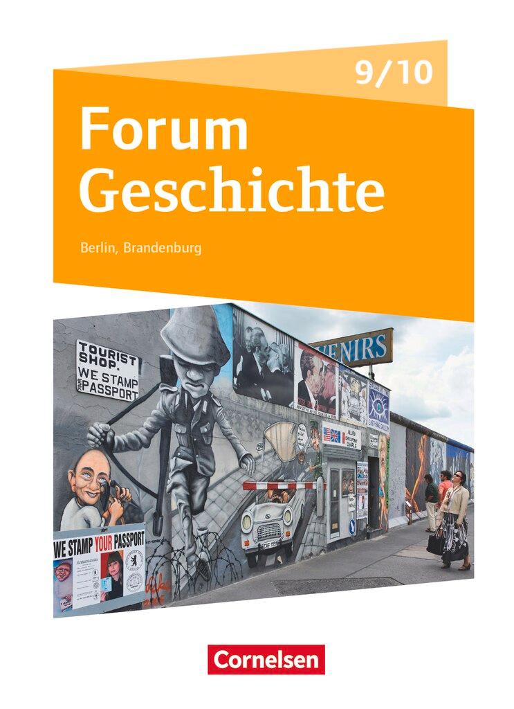 Vorderes Coverbild Forum Geschichte - Neue Ausgabe. Schülerbuch 9./10. Schuljahr. Berlin/Brandenburg