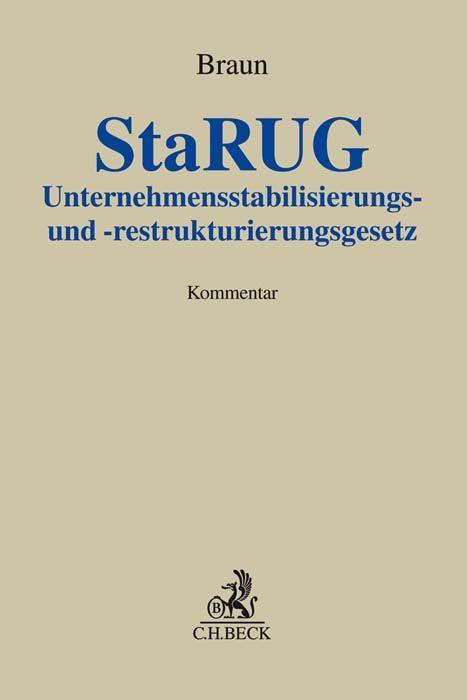 Vorderes Coverbild Unternehmensstabilisierungs- und -restrukturierungsgesetz (StaRUG)