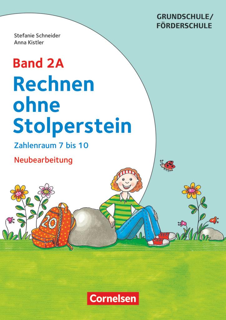 Vorderes Coverbild Rechnen ohne Stolperstein - Neubearbeitung. Band 2A - Zahlenraum 7 bis 10. Arbeitsheft/Fördermaterial