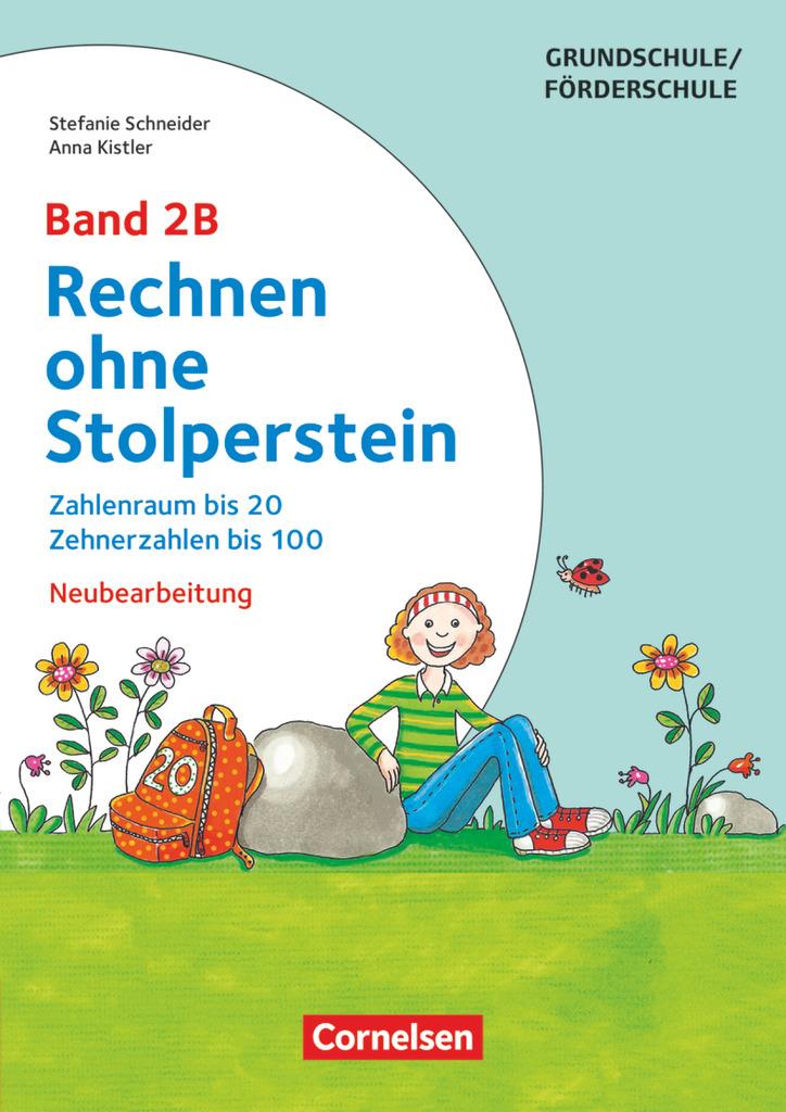 Vorderes Coverbild Rechnen ohne Stolperstein - Neubearbeitung Band 2B - Zahlenraum bis 20, Zehnerzahlen bis 100. Arbeitsheft/Fördermaterial