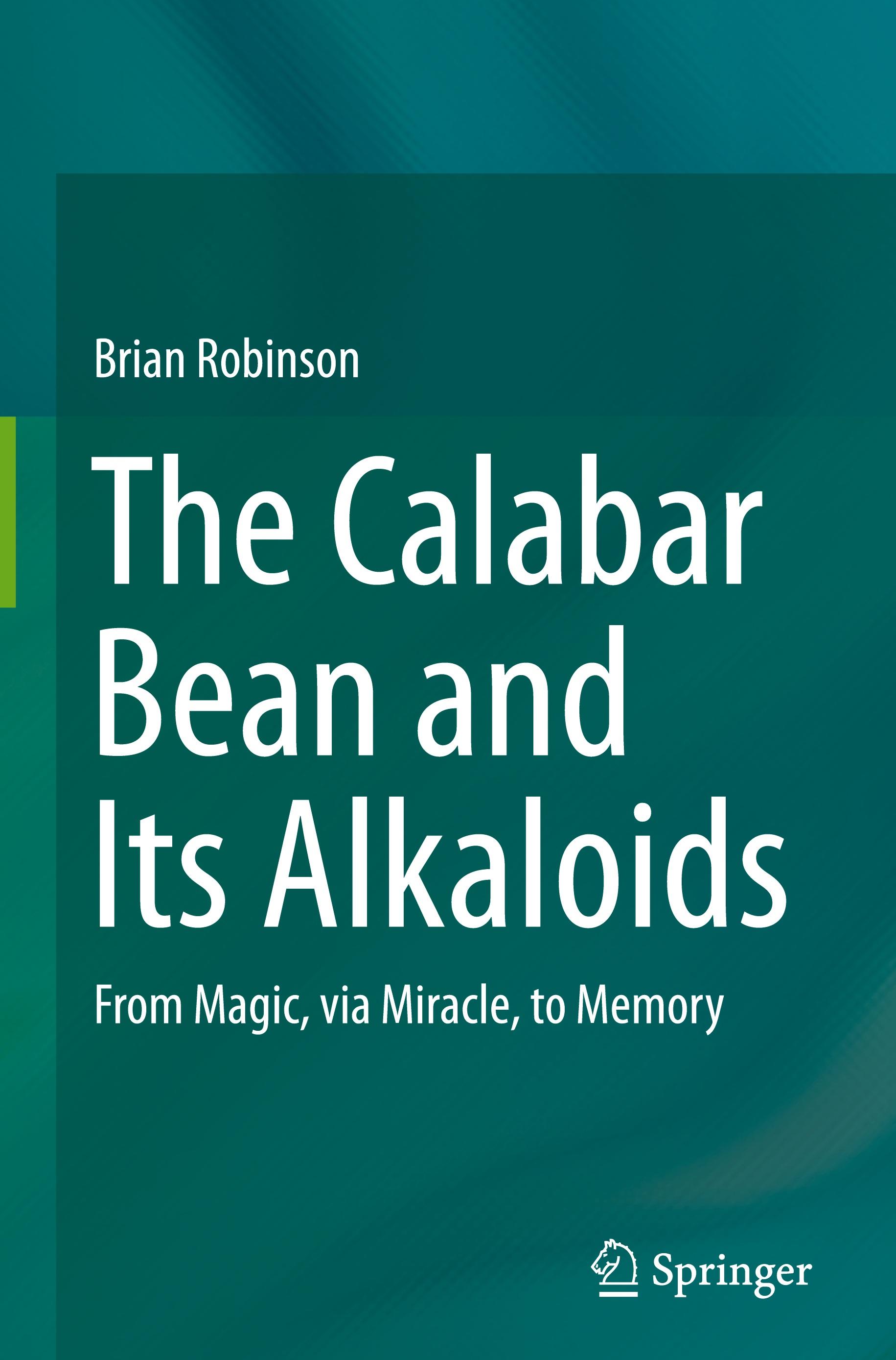 Vorderes Coverbild The Calabar Bean and its Alkaloids