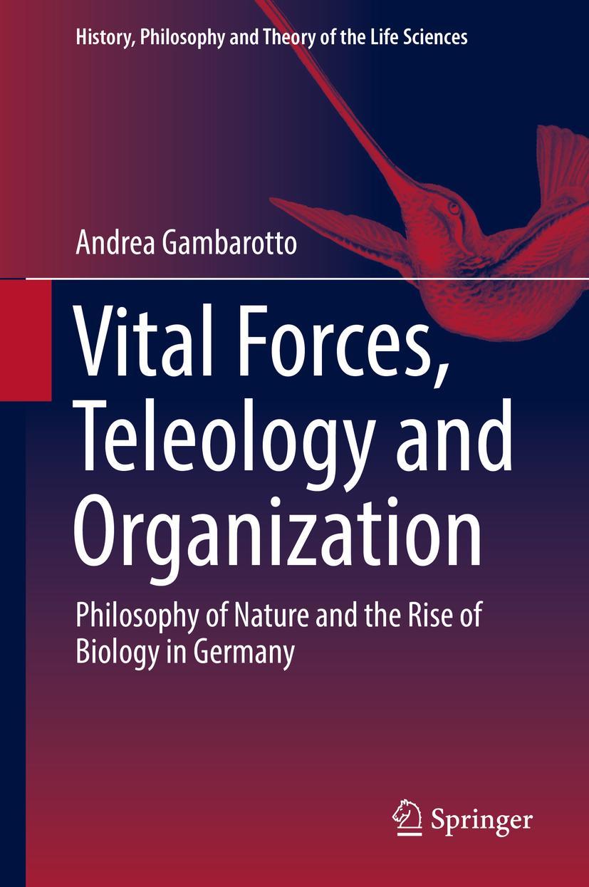 Vorderes Coverbild Vital Forces, Teleology and Organization