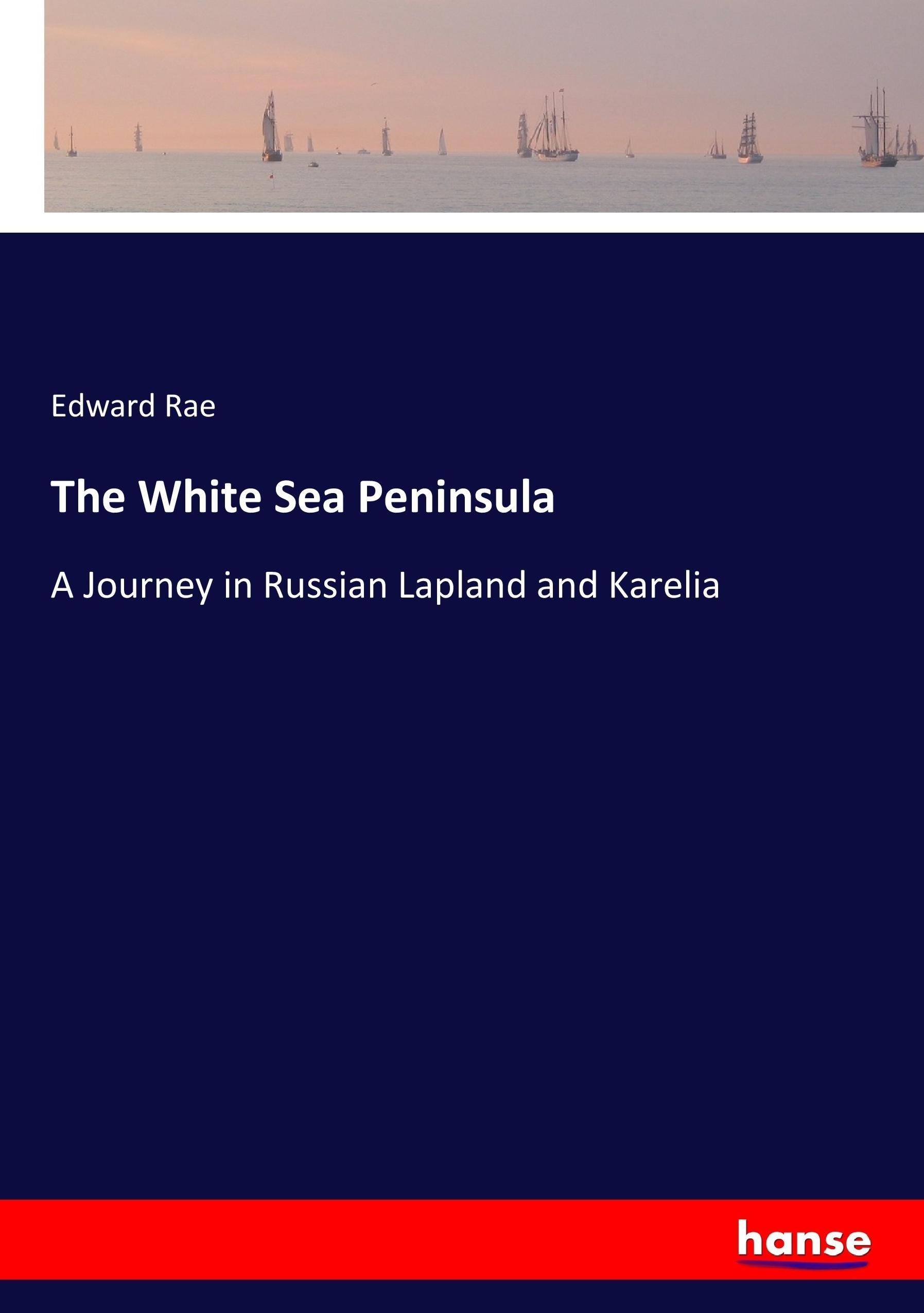 Vorderes Coverbild The White Sea Peninsula