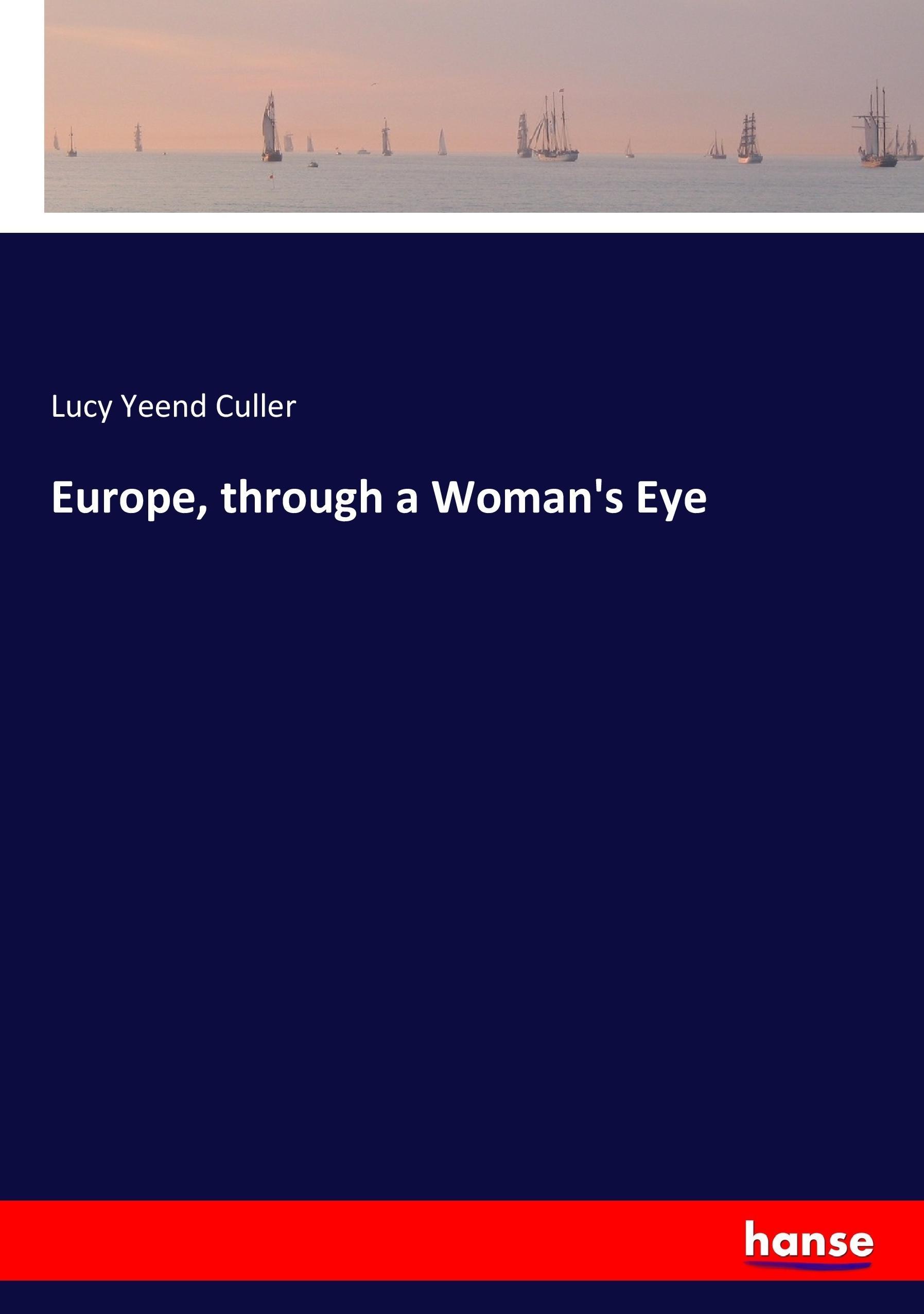 Vorderes Coverbild Europe, through a Woman's Eye