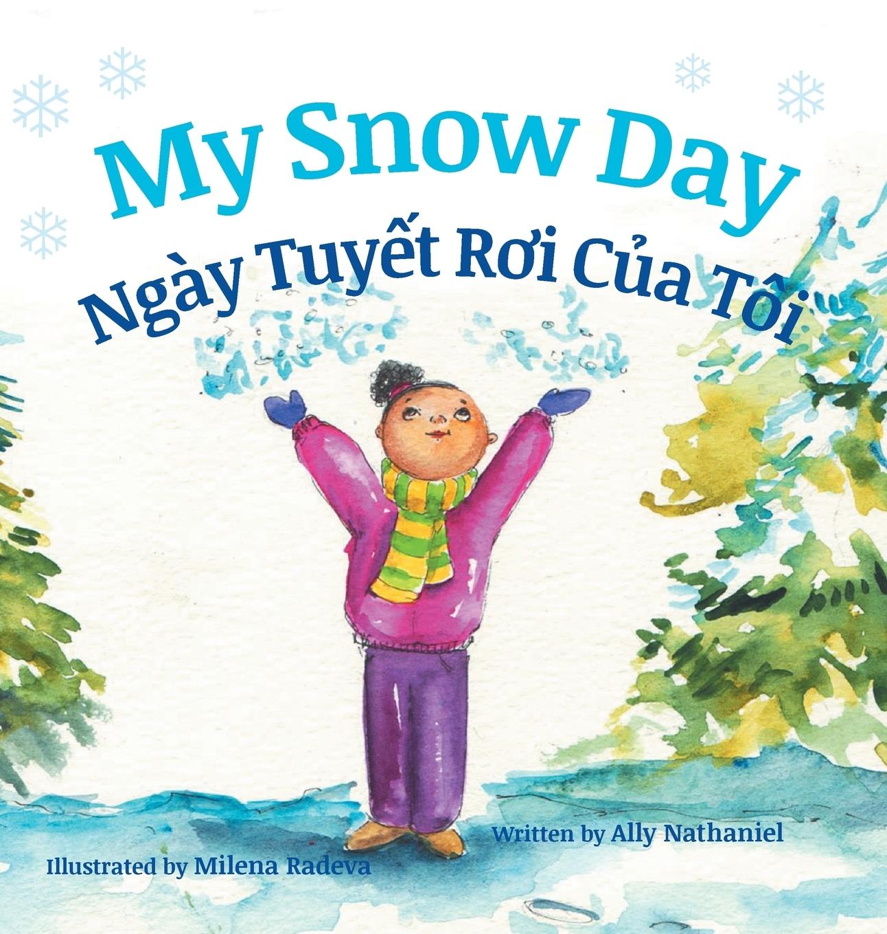 Vorderes Coverbild My Snow Day / Ngay Tuyet Roi Cua Toi