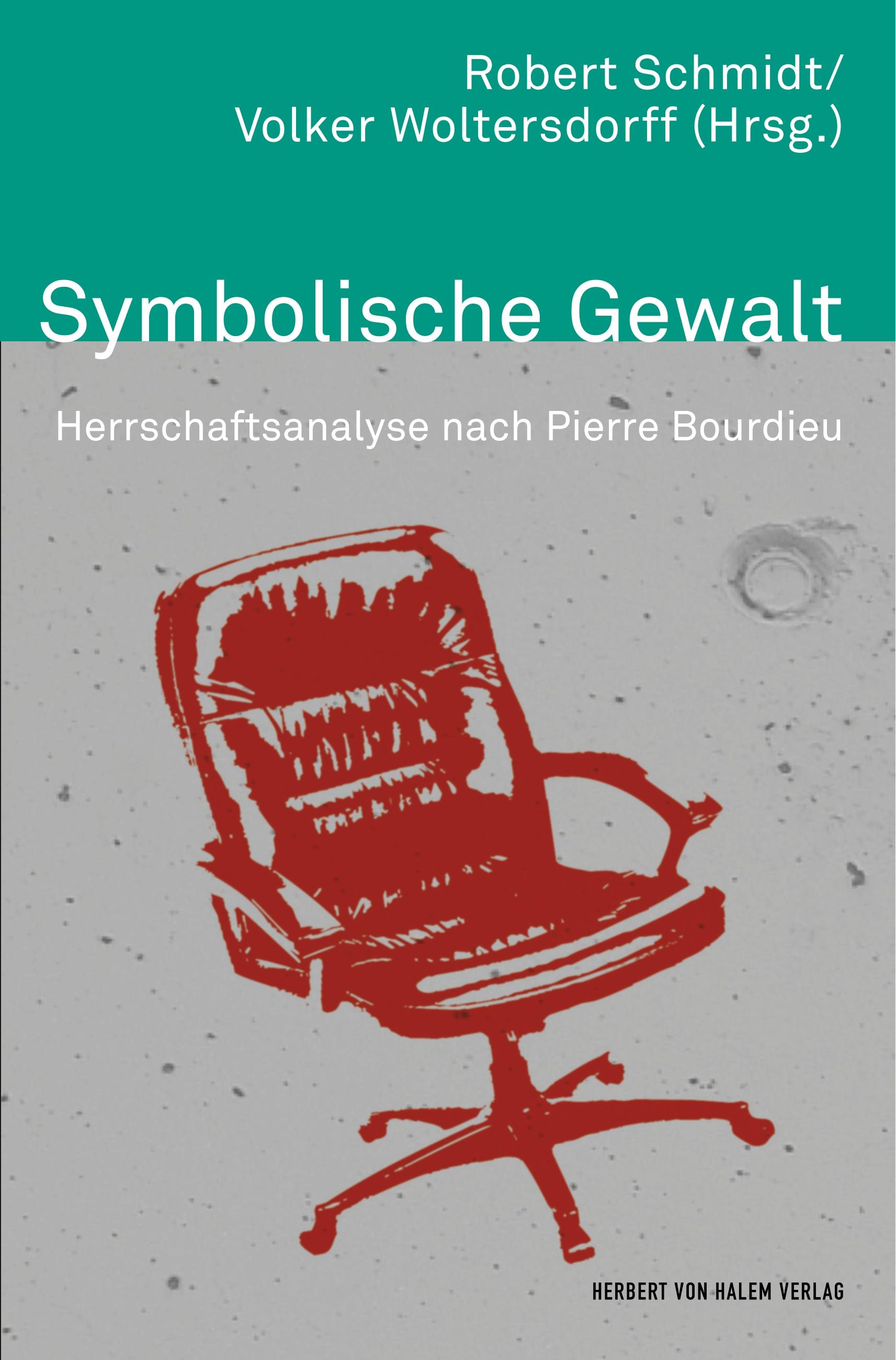 Vorderes Coverbild Symbolische Gewalt. Herrschaftsanalyse nach Pierre Bourdieu