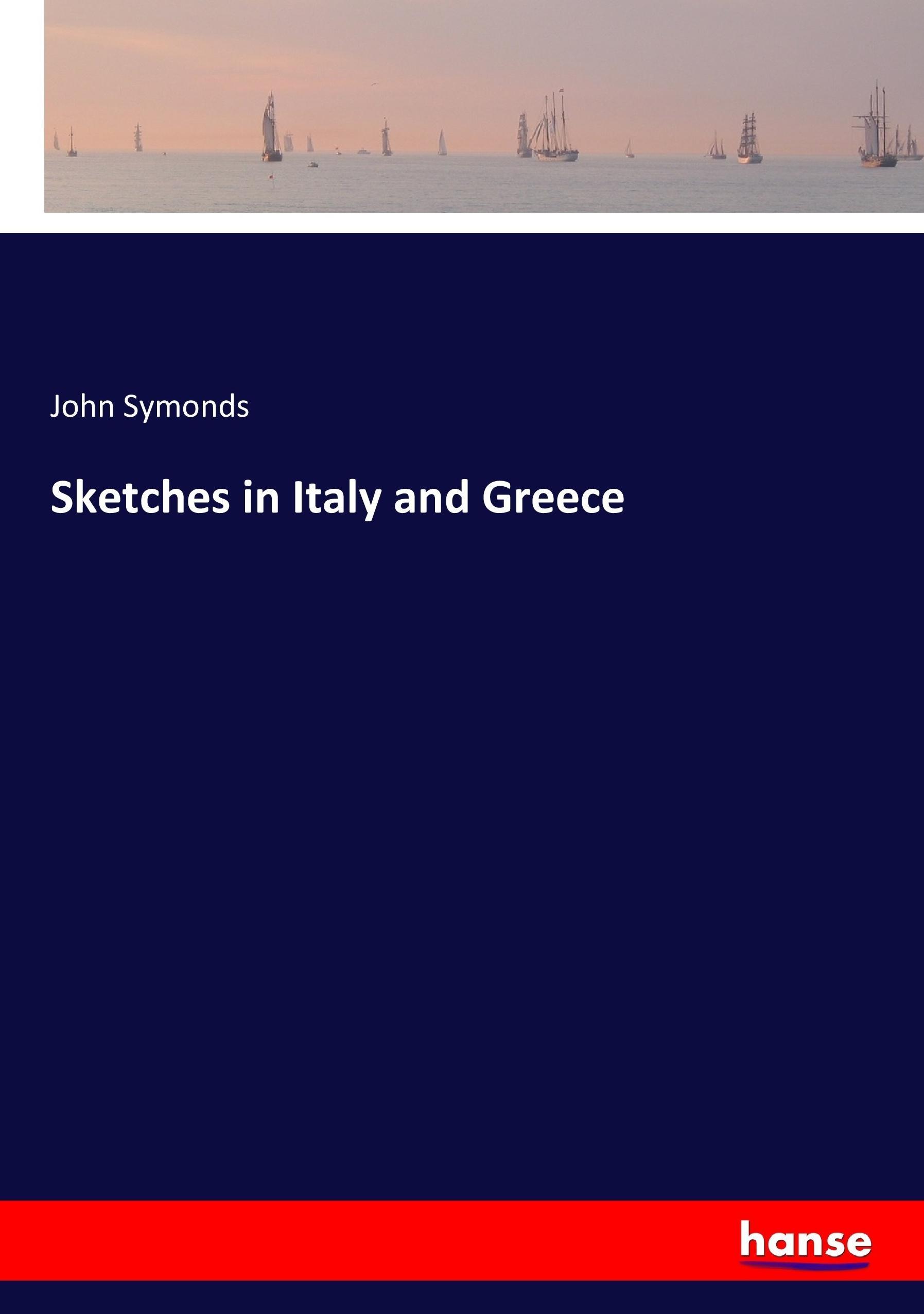 Vorderes Coverbild Sketches in Italy and Greece