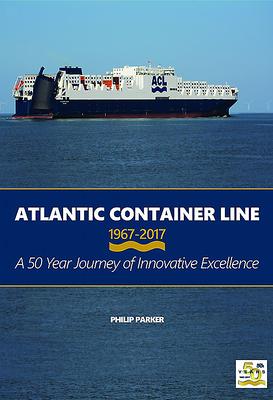 Vorderes Coverbild Atlantic Container Line 1967-2017