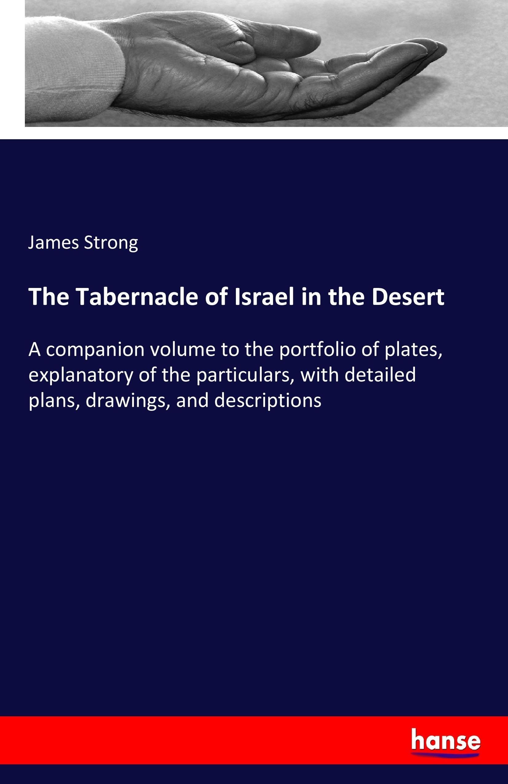 Vorderes Coverbild The Tabernacle of Israel in the Desert