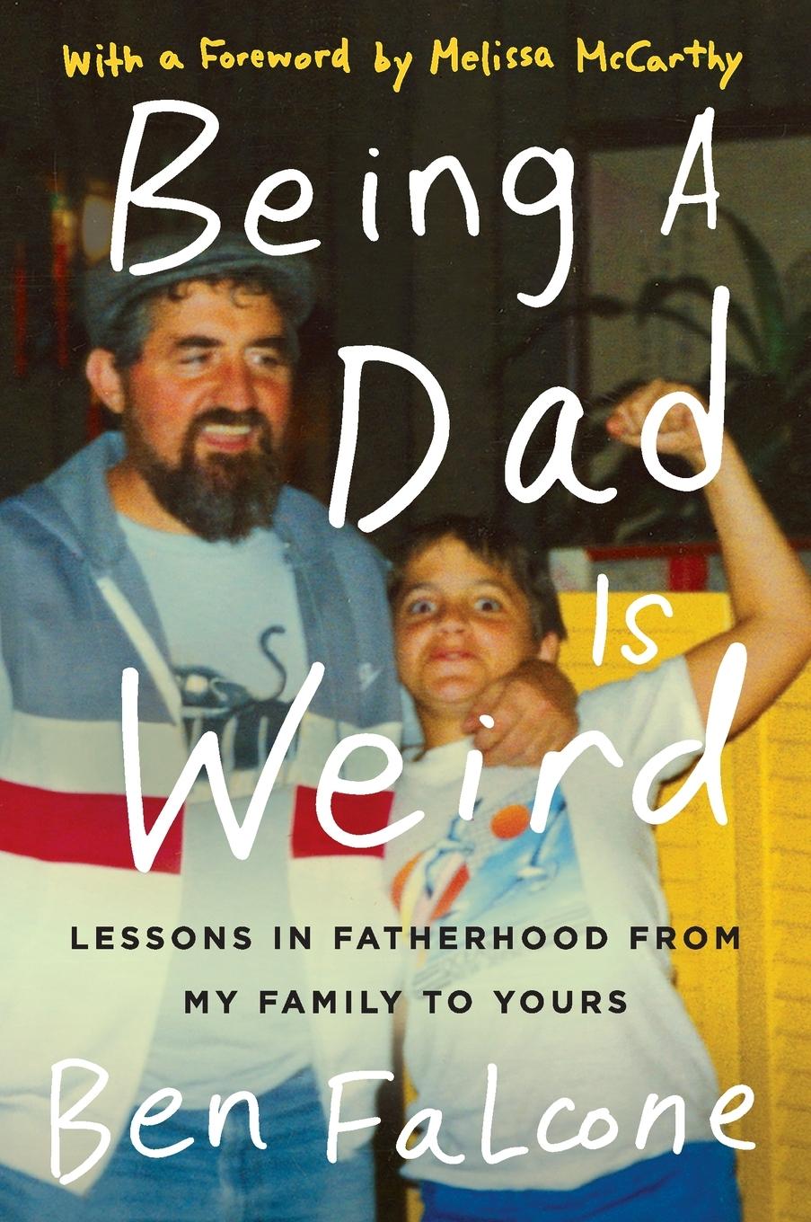 Vorderes Coverbild Being a Dad Is Weird