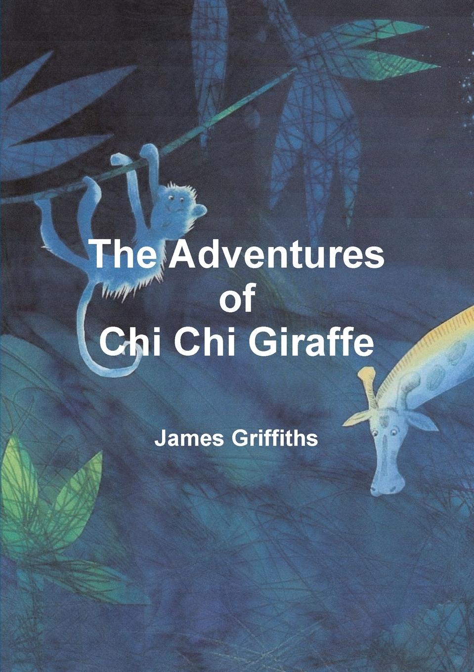 Vorderes Coverbild The Adventures of Chi Chi Giraffe