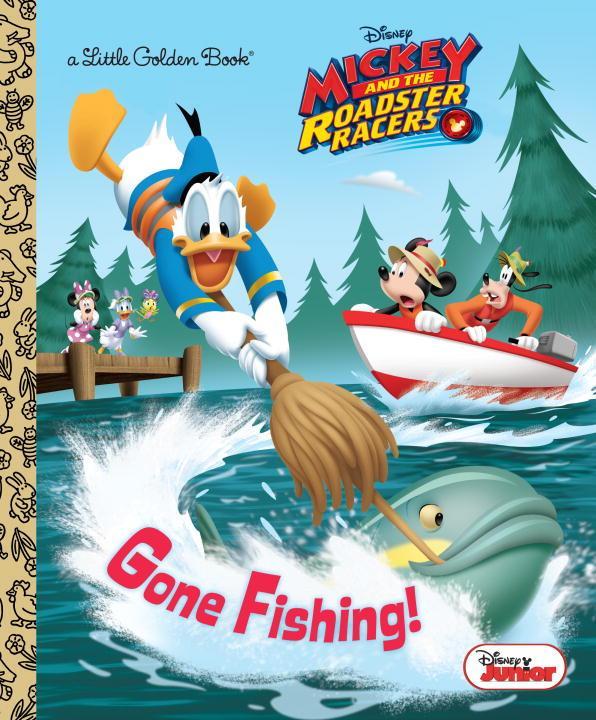 Vorderes Coverbild Gone Fishing! (Disney Junior: Mickey and the Roadster Racers)